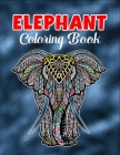 Elephant coloring book: An Adult Coloring Book with 50 Elephants for Relaxation and Stress Relief Cover Image