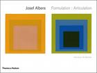 Josef Albers: Formulation: Articulation By Josef Albers, T. G. Rosenthal (Text by (Art/Photo Books)) Cover Image