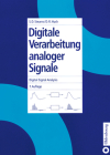Digitale Verarbeitung analoger Signale / Digital Signal Analysis (Grundlagen Der Schaltungstechnik) Cover Image