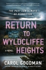 Return to Wyldcliffe Heights: A Novel By Carol Goodman Cover Image