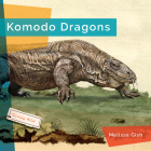 Komodo Dragons (Living Wild) By Melissa Gish Cover Image
