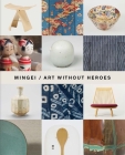 Mingei: Art Without Heroes Cover Image
