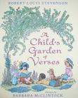 A Child's Garden of Verses By Robert Louis Stevenson, Barbara McClintock (Illustrator) Cover Image
