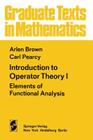 Introduction to Operator Theory I: Elements of Functional Analysis (Graduate Texts in Mathematics #55) Cover Image