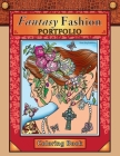 Fantasy Fashion Portfolio: Coloring Book By Nancy Marasa Cover Image