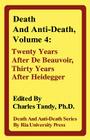 Death and Anti-Death, Volume 4: Twenty Years After de Beauvoir, Thirty Years After Heidegger (Death & Anti-Death) Cover Image