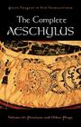 The Complete Aeschylus: Volume II: Persians and Other Plays (Greek Tragedy in New Translations) Cover Image