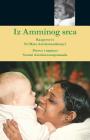 Iz Amminog srca By Swami Amritaswarupananda Puri, Amma (Other), Sri Mata Amritanandamayi Devi (Other) Cover Image