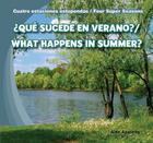 ¿Qué Sucede En Verano? / What Happens in Summer? (Cuatro Estaciones Estupendas / Four Super Seasons) By Alex Appleby Cover Image