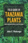 Field Guide of Tanzania Plants: Derivation and Meaning of Scientific Names Cover Image