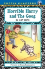 Horrible Harry and the Goog By Suzy Kline, Frank Remkiewicz (Illustrator) Cover Image