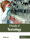 Principles of Toxicology By Ned Burnett (Editor) Cover Image