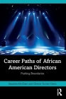 Career Paths of African American Directors: Pushing Boundaries Cover Image