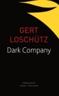 Dark Company: A Novel in Ten Rainy Nights (The Seagull Library of German Literature) Cover Image