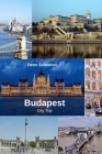 Budapest City Trip: City Trip: By bus, by boat, and running Cover Image