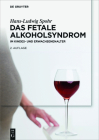 Das Fetale Alkoholsyndrom: Im Kindes- Und Erwachsenenalter Cover Image