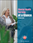 Mental Health Nursing at a Glance (At a Glance (Nursing and Healthcare)) Cover Image