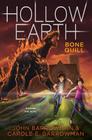 Bone Quill (Hollow Earth) By John Barrowman, Carole E. Barrowman Cover Image