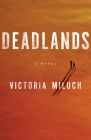 Deadlands By Victoria Miluch Cover Image