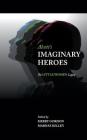 Alcott's Imaginary Heroes: The Little Women Legacy By Merry Gordon (Editor), Marnae Kelley (Editor) Cover Image