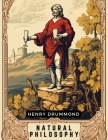 Natural Philosophy By Henry Drummond Cover Image