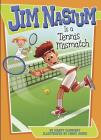 Jim Nasium Is a Tennis Mismatch Cover Image