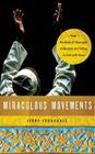 Miraculous Movements: How Hundreds of Thousands of Muslims Are Falling in Love with Jesus Cover Image