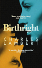 Birthright By Charles Lambert Cover Image
