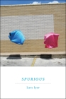 Spurious: A Novel By Lars Iyer Cover Image