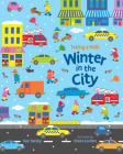 Winter in the City (Taking a Walk) By Sue Tarsky, Claire Lordon (Illustrator) Cover Image