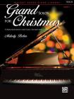 Grand Solos for Christmas, Bk 1: 8 Arrangements for Early Elementary Pianists (Grand Solos for Piano #1) Cover Image