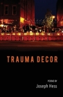 Trauma Decor By Joseph Hess Cover Image