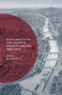 Documents on the Second French Empire, 1852-1870 (Documents in History #11) Cover Image