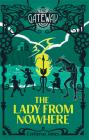 The Lady from Nowhere: The Gateway (#8) By Cerberus Jones Cover Image
