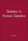 Statistics in Human Genetics By Pak Sham Cover Image