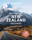 Lonely Planet Best Road Trips New Zealand 3 (Road Trips Guide) By Peter Dragicevich, Brett Atkinson, Andrew Bain, Monique Perrin, Charles Rawlings-Way, Tasmin Waby Cover Image