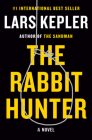 The Rabbit Hunter: A novel (Killer Instinct #6) Cover Image