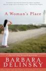 A Woman's Place: A Novel By Barbara Delinsky Cover Image