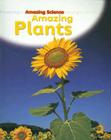 Amazing Plants (Amazing Science) Cover Image