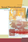 Sexual Naturalization: Asian Americans and Miscegenation By Susan Koshy Cover Image