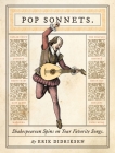 Pop Sonnets: Shakespearean Spins on Your Favorite Songs By Erik Didriksen Cover Image