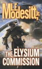 The Elysium Commission By L. E. Modesitt, Jr. Cover Image