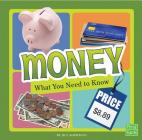 Money: What You Need to Know (Fact Files) Cover Image