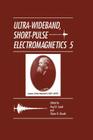 Ultra-Wideband, Short-Pulse Electromagnetics 5 Cover Image
