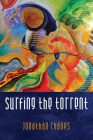 Surfing the Torrent By Jonathan Chaves Cover Image