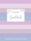 Adult Coloring Journal: Gratitude (Mythical Illustrations, Pastel Stripes) By Courtney Wegner Cover Image