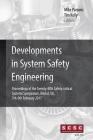 Developments in System Safety Engineering: Proceedings of the Twenty-fifth Safety-critical Systems Symposium, Bristol, UK, 7th-9th February 2017 By Mike Parsons (Editor), Tim Kelly (Editor), Mike Parsons Cover Image