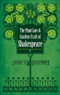 The Plant-Lore and Garden-Craft of Shakespeare Cover Image