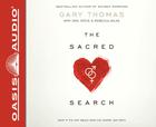 The Sacred Search(Library Edition): What If It's Not about Who You Marry, But Why? Cover Image