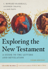 Exploring the New Testament: A Guide to the Letters and Revelation Volume 2 (Exploring the Bible #2) Cover Image